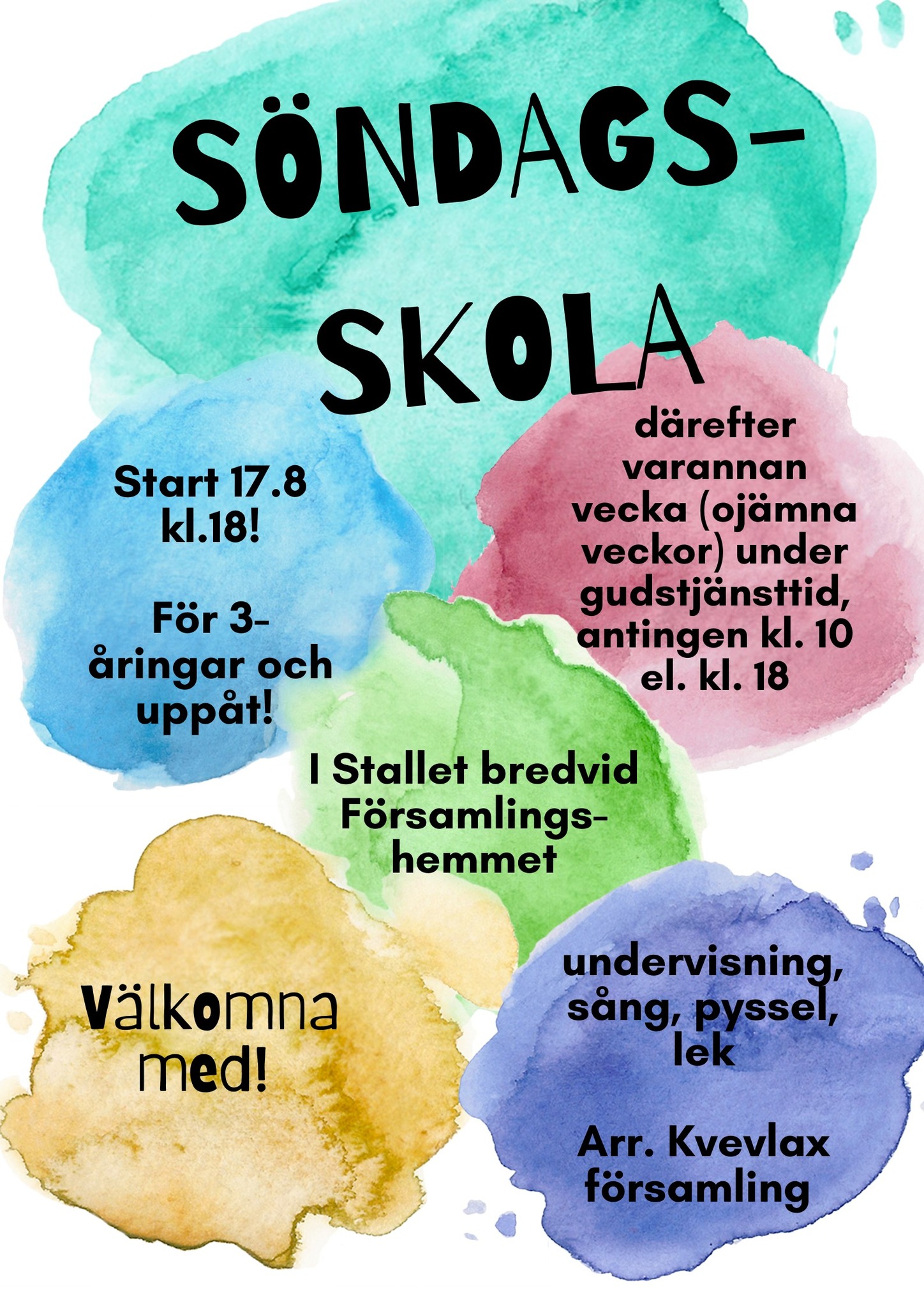 Affisch som berättar att söndagskolan startar 17.8 kl. 18 och därefter varannan vecka.